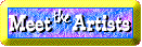 Meet the Artists